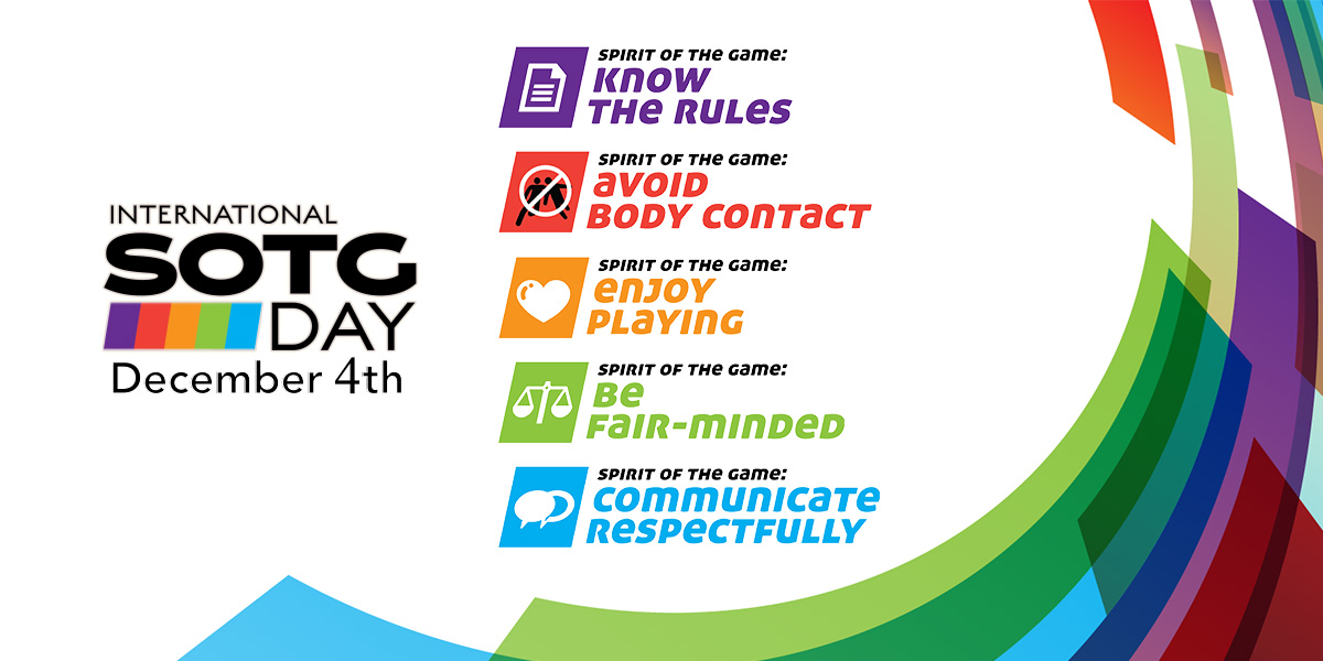 December 4 is International Spirit of the Game Day 2021 #iSOTGDay